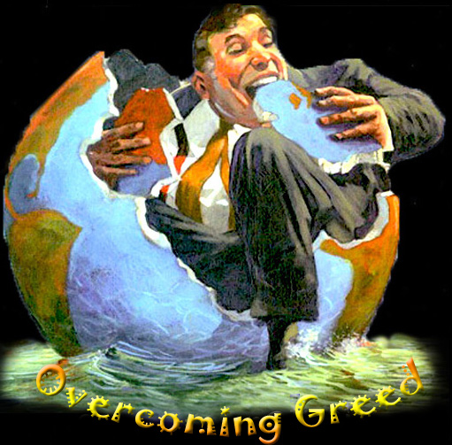 overcoming greed